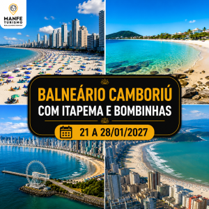 BALNEÁRIO CAMBORIU COM ITAPEMA E BOMBINHAS